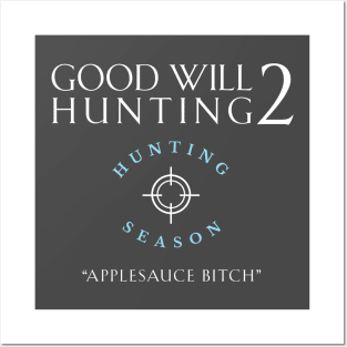 Good Will Hunting 2 - Hunting Season Posters and Art